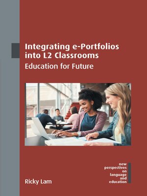 cover image of Integrating e-Portfolios into L2 Classrooms